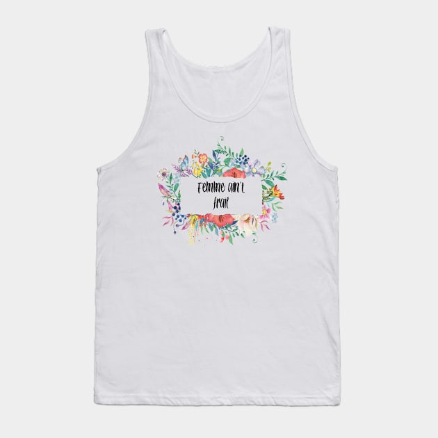 Femme Ain't Frail Tank Top by ijsw